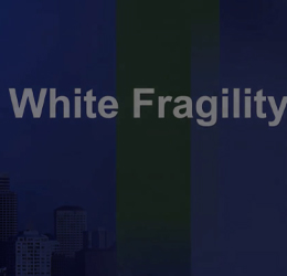 White Fragility