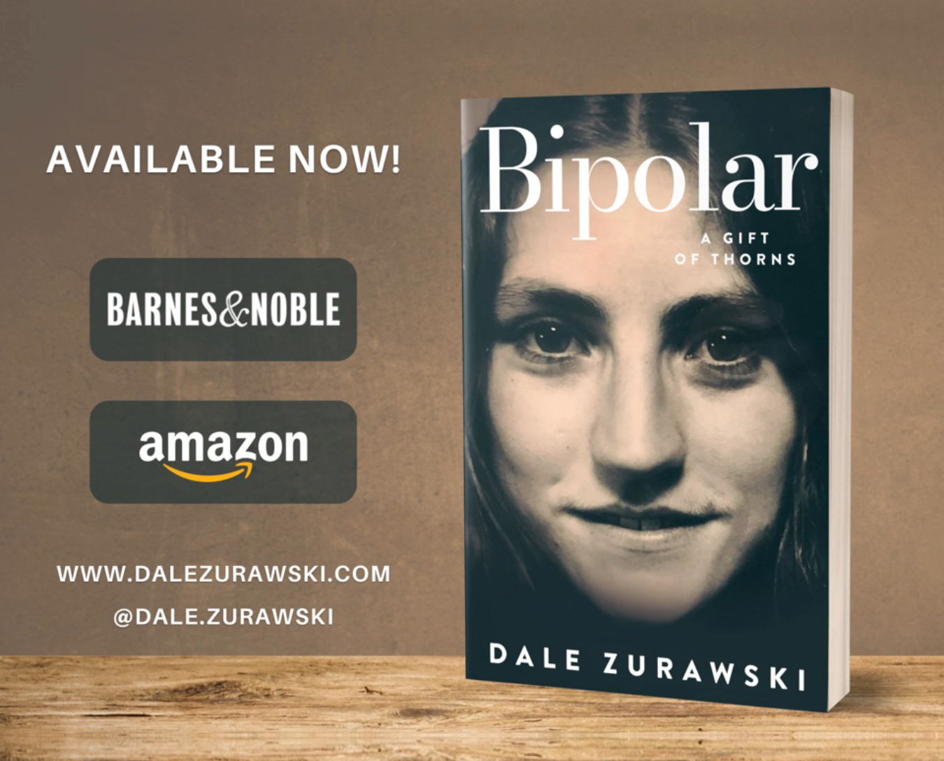 Bipolar—A Gift of Thorns by Dale Zurawski