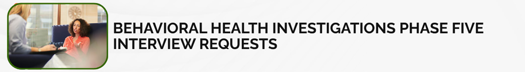 Behavioral Health Investigations