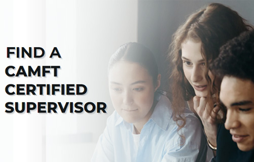 Find a CAMFT Certified Supervisor
