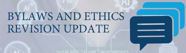 Bylaws and Ethics Revision Update