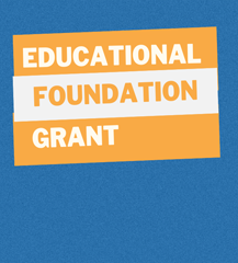 Educational Foundation Grant