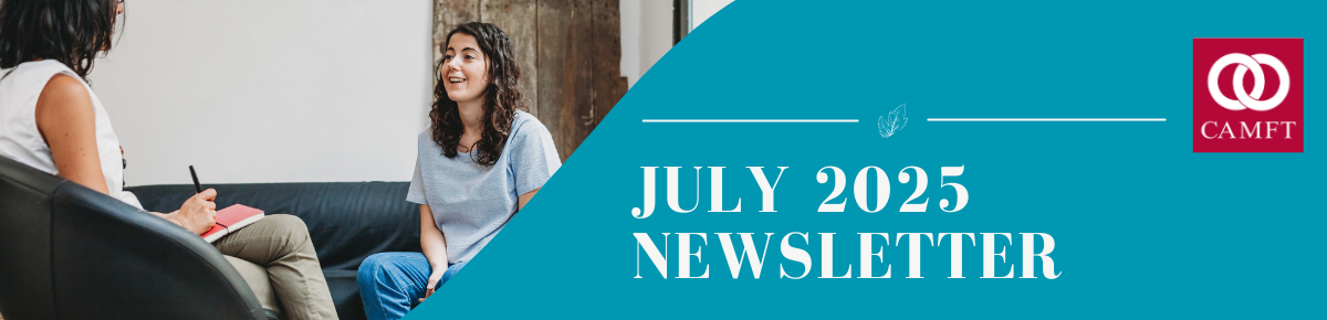 July 2025 CAMFT E-News