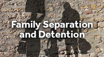 Family Separation and Detention