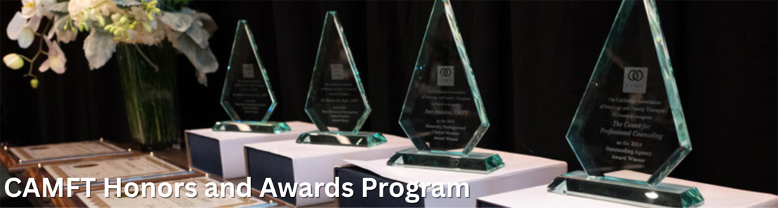   CAMFT Honors and Awards