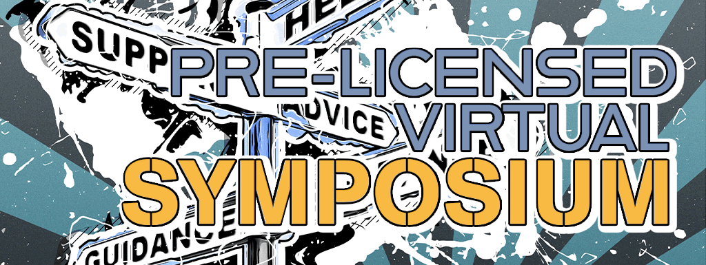 Virtual Pre-Licensee Symposium