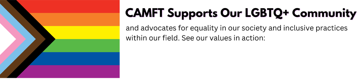 CAMFT supports our LGBTQ+ Community
